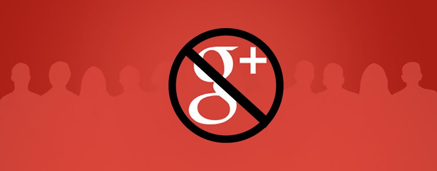 Adieu Google+, voici ce que vous avez manqué cette semaine 1 Adieu Google+, voici ce que vous avez manqué cette semaine 1